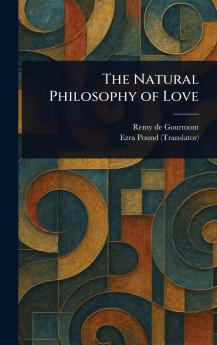 Natural Philosophy of Love
