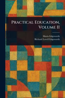 Practical Education Volume II
