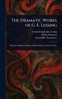 Dramatic Works of G. E. Lessing