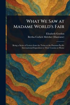 What We Saw at Madame World's Fair
