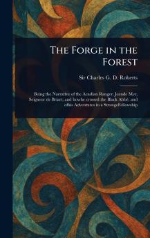 The Forge in the Forest