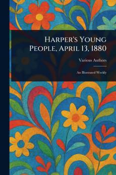 Harper's Young People April 13 1880