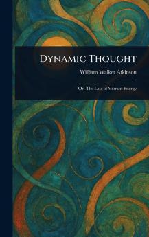 Dynamic Thought