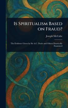 Is Spiritualism Based on Fraud?