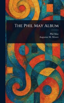 Phil May Album