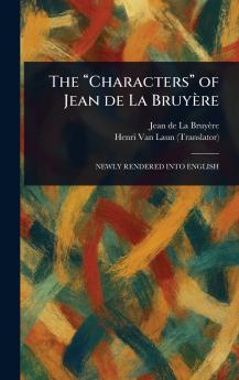 Characters of Jean De La Bruyère