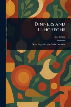 Dinners and Luncheons