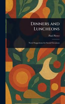 Dinners and Luncheons