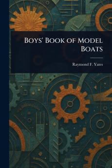 Boys' Book of Model Boats