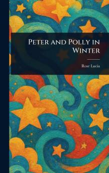 Peter and Polly in Winter