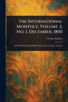International Monthly Volume 2 No. 1 December 1850