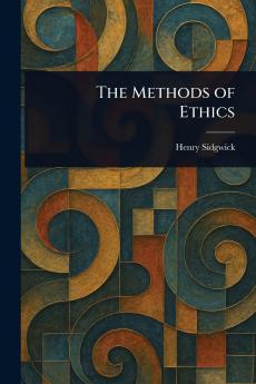Methods of Ethics