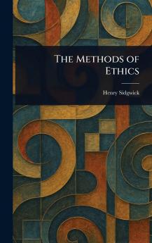 Methods of Ethics