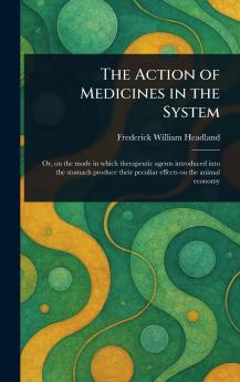 Action of Medicines in the System