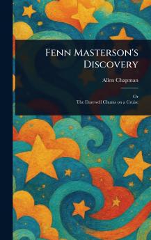 Fenn Masterson's Discovery
