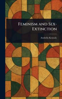 Feminism and Sex-Extinction