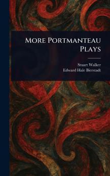 More Portmanteau Plays