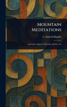 Mountain Meditations