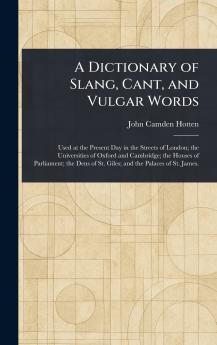 Dictionary of Slang Cant and Vulgar Words