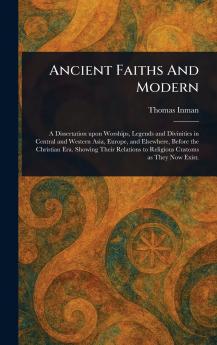 Ancient Faiths And Modern