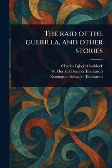Raid of the Guerilla and Other Stories