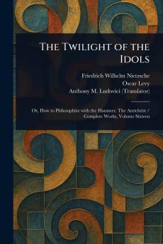 Twilight of the Idols