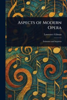 Aspects of Modern Opera