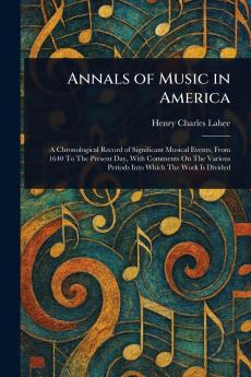 Annals of Music in America