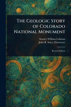 Geologic Story of Colorado National Monument