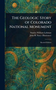 Geologic Story of Colorado National Monument