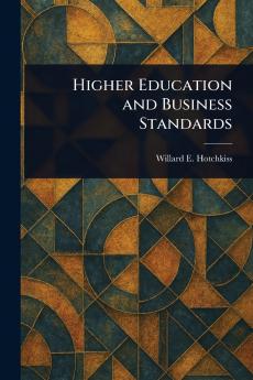 Higher Education and Business Standards