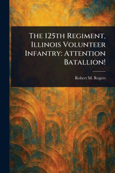 125th Regiment Illinois Volunteer Infantry