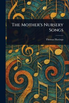 Mother's Nursery Songs