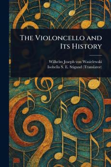 Violoncello and Its History
