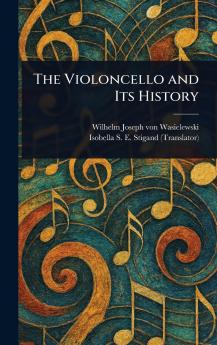 Violoncello and Its History