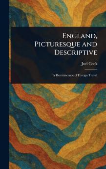 England Picturesque and Descriptive