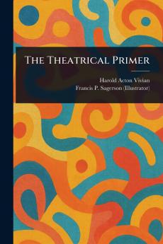 Theatrical Primer