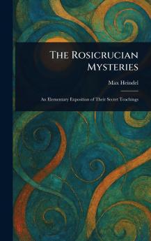 Rosicrucian Mysteries