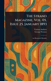 Strand Magazine Vol. 05 Issue 25 January 1893
