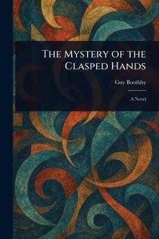 Mystery of the Clasped Hands