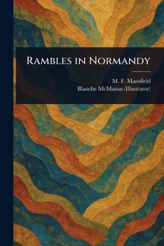 Rambles in Normandy