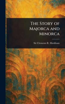 Story of Majorca and Minorca