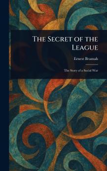 Secret of the League
