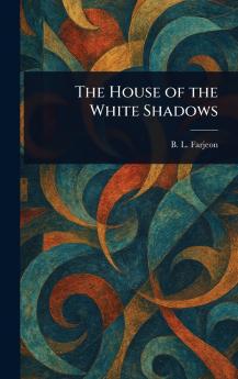 House of the White Shadows