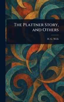 Plattner Story and Others