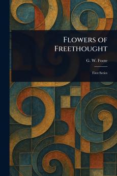 Flowers of Freethought