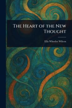 Heart of the New Thought