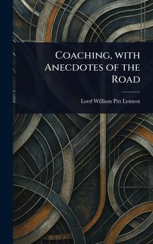 Coaching With Anecdotes of the Road