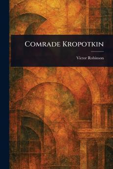 Comrade Kropotkin