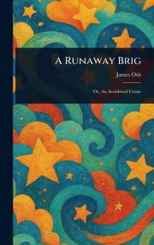 Runaway Brig